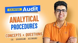 SA 520 Analytical Procedures | CA Inter Audit | CA Shubham Keswani (AIR 8)