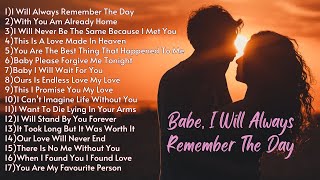 I Will Always Remember The Day I Met You - Emotional Romantic Love Songs Collection