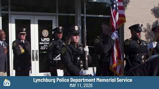 Lynchburg Police Department Memorial Service 5-11-2026