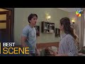 Hum Dono - Episode 04 - Best Scene 01 - [ Kinza Hashmi, Azaan Sami & Zaviyar Nauman ] - HUM TV