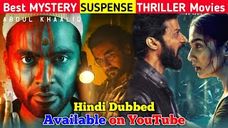 Top 10 New South MYSTERY SUSPENSE THRILLER Movies Hindi Dubbed|Available on YouTube | Sooryavanshi 😱