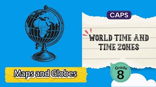 [GRADE 8] World Time and Time Zones