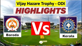 Baroda Scored 403 runs against Kerala, Baroda vs Kerala full match highlights,md azharuddeen 104(58)