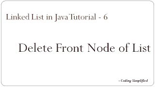 Linked List in Java: 6 - Delete Front Node of list
