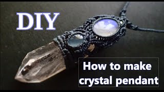 【DIY】~part 3~ How to make rough crystal macrame wrapping design. 原石水晶のマクラメデザインペンダントトップの作り方