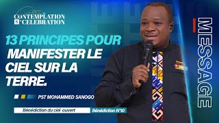 13 PRINCIPES POUR MANIFESTER LE CIEL SUR LA TERRE | Pst Mohammed SANOGO