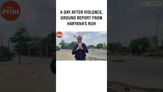 A day after violence, ground report from Haryana's Nuh