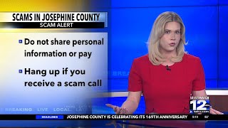 Josephine County Sheriff's Office warning residents about web and phone scams