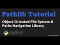 Python Pathlib Tutorial