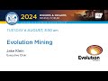 2024 | Evolution Mining | Jake Klein | Diggers & Dealers