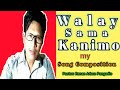 WALAY SAMA KANIMO | COMPOSED BY: PASTOR RENNEX