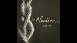 Eleation - Bound in Desire