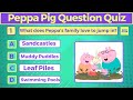 Peppa Pig Ultimate Quiz: Test Your Knowledge | Fun & Interactive Trivia for Kids 🐷🏆