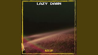 Lazy Dawn