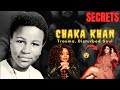 The PAINFUL HIDDEN STORY of CHAKA KHAN – CHILDHOOD TRAUMA | TORTURED SOUL_What They Didn't Tell You!