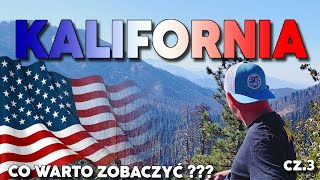 Kalifornia - co warto zobaczyć? cz. 3