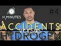 ACCIDENTS vs. Molecular Hydrogen - Ep. 28