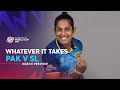 Pakistan v Sri Lanka | Whatever It Takes Preview | WT20WC 2024