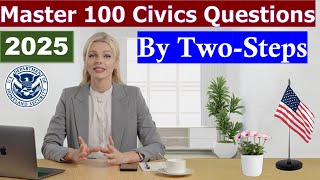 2025 Citizenship Test Prep: Master 100 Civics Questions the Easy Way in Just 2 Steps!