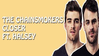 The Chainsmokers - Closer (Lyrics / Lyric Video) ft. Halsey