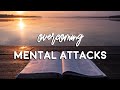 Overcoming Mental Attacks: Pastor Nancy Dufresne, Sunday Morning, September 11, 2022