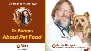 Dr. Becker Talks About Pet Food with Dr. Bartges