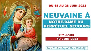 NEUVAINE À NOTRE DAME DU PERPÉTUEL SECOURS: 2ème Jour (19 Juin 2023)