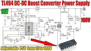 TL494 DC to DC Boost (Step Up) Converter SMPS 12V to 100Volts