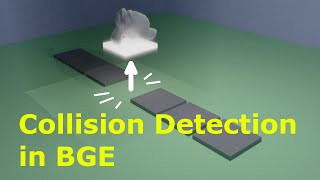 [OUTDATED Blender 2.7] TUTORIAL: Collision Detection in BGE