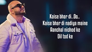 B Praak - Dil Tod Ke (Lyrics) Rochak K, Manoj M |Abhishek S,Kaashish V |Bhushan Kumar