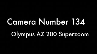 365 Camera Project - Camera 134 Olympus AZ 200 Superzoom