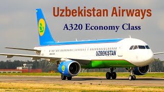 Uzbekistan Airways Airbus A320 Economy Class | Tashkent - Delhi | HY425 | *UNIQUE PERSPECTIVE*