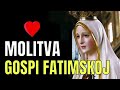 molitva gospi fatimskoj