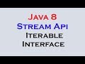 17.8 Java 8 Stream Api Features part 7 foreach method in Iterable Interface