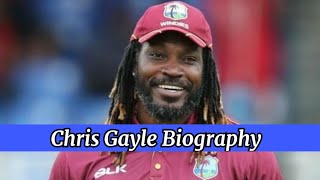 Chris Gayle  Biography | Networth, Height, weight ,Lifestyle