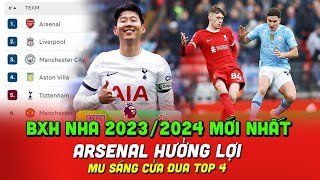 🔴 Bảng Xếp Hạng Ngoại Hạng Anh Vòng 28 Mới Nhất 2023/2024 | Arsenal hưởng Lợi, Man United Đua Top 4