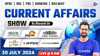 30 July ‍2024 Current Affairs | Current Affairs Today | The Hindu Analysis by Bhunesh Sir