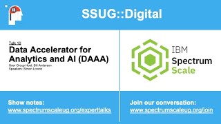 SSUG::Digital: Data Accelerator for Analytics and AI (DAAA)