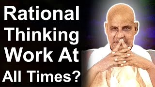 Swami Sivananda || Can Rational Thinking and Reasoning be Given the Highest Place At All Times?