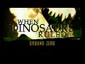 When Dinosaurs Ruled - Ep 1 Ground Zero (1999)