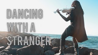Dancing With A Stranger (Violin Version) | DSharp