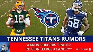 Titans Trade Rumors On Aaron Rodgers And Jared Goff + Harold Landy Wants To Stay In Tennessee