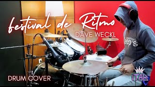 FESTIVAL DE RITMO by Dave Weckl DRUM COVER - ITAB 14yo 🇮🇩