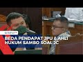 Momen JPU dan Ahli Hukum dari Pihak Sambo Debat soal Justice Collaborator