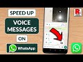 How to Increase Voice Message Speed Using Fast Playback on WhatsApp