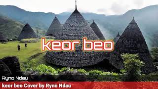 lagu Manggarai keor beo Cover by Ryno Ndau