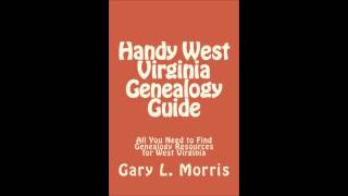 Handy West Virginia Genealogy Handbook