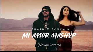 Mi Amor Mashup | Sharn X Bohemia | Punjabi Mashup Song | Bohemia Song | Sharn Song | Love Mashup