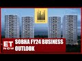 Sobha Delivers Healthy Q4 Results | Jagadish Nangineni Discuss | Business News | ET Now