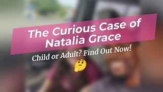 Natalia Grace Real Age Revealed